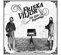 Friska Viljor - for New Beginnings [Import]