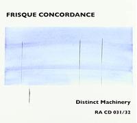 Frisque Concordance - Distinct Machinery