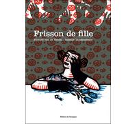 Frisson de fille - Edward Van De Vendel - Rouergue - broché - Album jeunesse dès 6 ans