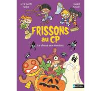 Frissons au CP : La chasse aux monstres - Lune Bleue - Dès 6 ans