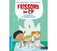 Frissons au CP - Le fantôme en maillot de bain - Dès 6 ans