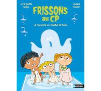 Frissons au CP : Le fantôme en maillot de bain - Anne-Gaëlle Balpe - Nathan - Poche - Roman cadet