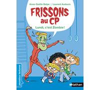 Frissons au CP – Le lundi, c'est zombie ! – Dès 6 ans – Nathan