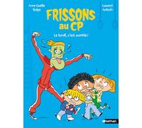 Frissons au CP - Le lundi, c'est zombie ! - Lune Bleue Dès 6 ans