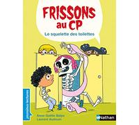 Frissons au CP - Le squelette des toilettes - Dès 6 ans