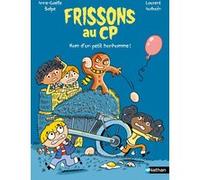 Frissons au CP : Nom d'un petit bonhomme ! - Lune bleue - Dès 6 ans