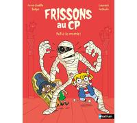 Frissons au CP - Poil à la momie - Dès 6 ans