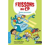 Frissons au CP - Robot poursuite - Dès 6 ans