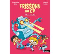 Frissons au CP - Robot poursuite - Lune Bleue - Dès 6 ans