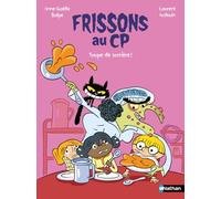 Frissons au CP - Soupe de sorcière - Lune Bleue Dès 6 ans