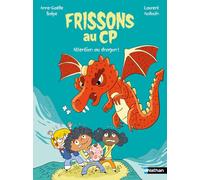 Frissons au CP - Tome 14 : Attention au dragon ! - Lune Bleue - dès 6 ans