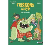 Frissons au CP : Une faim d'ogre ! Une bande de copains, un humour déjanté et une tonne de frissons ! - dès 6 ans