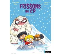 Frissons au CP : Yéti, y es-tu ? - Anne-Gaëlle Balpe - Nathan - Poche - Roman cadet