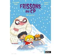 Frissons au CP - Yéti, y es-tu ? - Lune Bleue - Dès 6 ans
