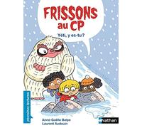 Frissons au CP – Yéti y es-tu ? – Niveau 2 – Dès 6 ans – Nathan