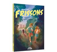 FRISSONS - ENQUETE CRIMINELLE SOUS HAUTE TENSION