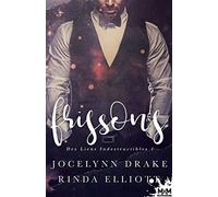 Frissons: Des Liens Indestructibles, T1