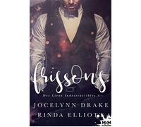 Frissons Des Liens Indestructibles, T1 - Jocelynn Drake - MxM Bookmark - broché - Roman