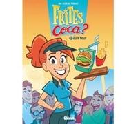 Frites Coca - Tome 01 Dav (Auteur), Clémence Perrault (Dessinateur), Clémence Perrault (Coloriste)