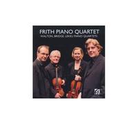 Frith Piano Quartet Joue Walton, Bridge, Lekeu