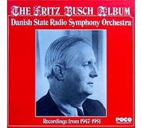 Fritz Busch und Danish State Radio Symphony Orchestra - The Fritz Busch Album [Vinyl Schallplatte] [3 LP Box-Set]