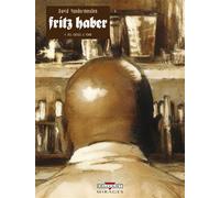 Fritz Haber T04 - Des choses à venir - David Vandermeulen - Delcourt - cartonné - Bande dessinée