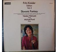 Fritz Kreisler Edition vol. 2 - Slavonic Fantasy etc--MADE IN JAPAN - Japanese pressing-CAM-CAM CMTX 1502-Vinyl LP made in Japan-KREISLER Fritz (Austria - Jewish)-NISHIZAKI Takako (violino); PONTI Michael (pianoforte)