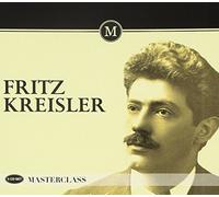 Fritz Kreisler – Fritz Kreisler Masterclass – CD