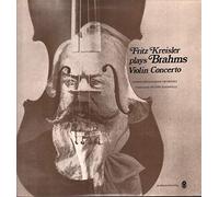 Fritz Kreisler - Fritz Kreisler Plays Brahms: Violin Concerto