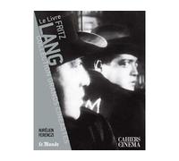 Fritz Lang - Aurélien Ferenczi - Cahiers Du Cinema - broché - Biographie
