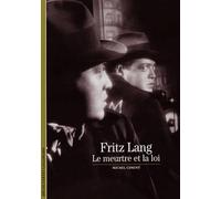Fritz Lang: Le meurtre et la loi