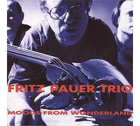 Fritz Pauer Trio - Moods from Wonderland