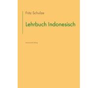 Fritz Schulz Lehrbuch Indonesisch (Poche)