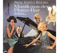 Fritz Schulz-Reichel - Musik aus der Piano-Bar
