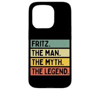 Fritz The Man The Myth The Legend Citation personnalisée Amusante Coque pour iPhone 15 Pro