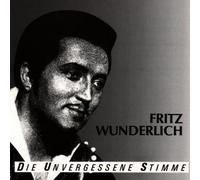 Fritz Wunderlich - Die Unvergessene Stimme [Import]
