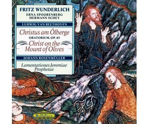 Fritz Wunderlich / Erna Spoorenberg / Hermann Schey - Beethoven - Christus Am Olberge, Christ on the Mount of Olives (UK Import)