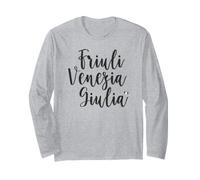 Friuli Venezia Giulia for Her Friuli Manche Longue