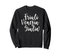 Friuli Venezia Giulia for Her Sweatshirt