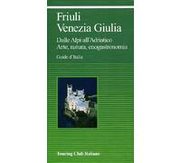 Friuli Venezia Giulia. La crisi dei cinquant'anni