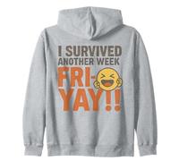 Friyay I Survived Another Week - Drôle de Week-End Sarcastique Sweat à Capuche