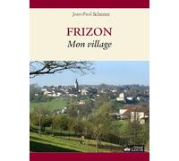 Frizon, mon village