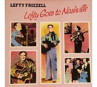 Frizzell, L - Lefty Goes to N [Vinyl LP]