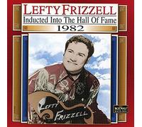 Lefty Frizzell – 1982-Country Music Hall of Fam