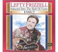 Frizzell, Lefty - Country Music Hall of Fame 1982