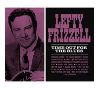 Frizzell, Lefty - Time Out for The Blues