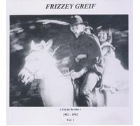 Frizzey Greif - Let Us Be One 1982 - 1992 Vol. 1
