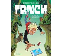 FRNCK - Tome 1 - Le début du commencement - Olivier Bocquet - Dupuis - cartonné - Bande dessinée