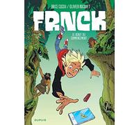 FRNCK - Tome 1 - Le début du commencement (Opé été 2018)