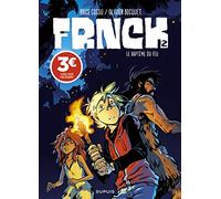 FRNCK - Tome 2 - Le baptême du feu
